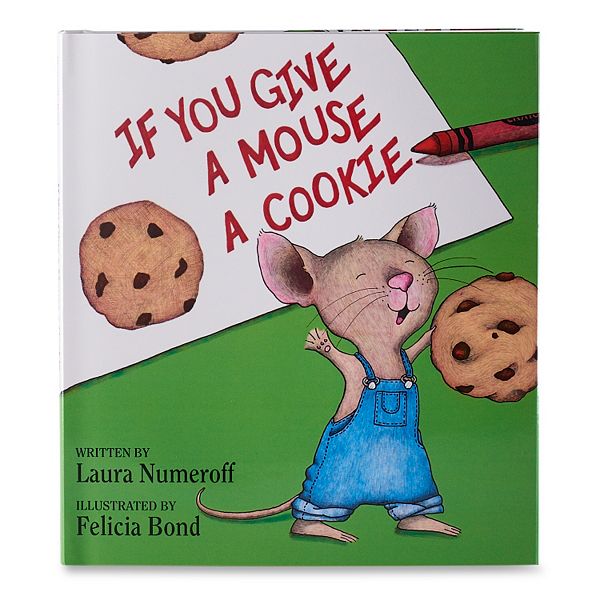 Kohl S Cares If You Give A Mouse A Cookie Book