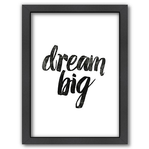 Americanflat Dream Big Framed Wall Art