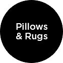 Pillows & Rugs
