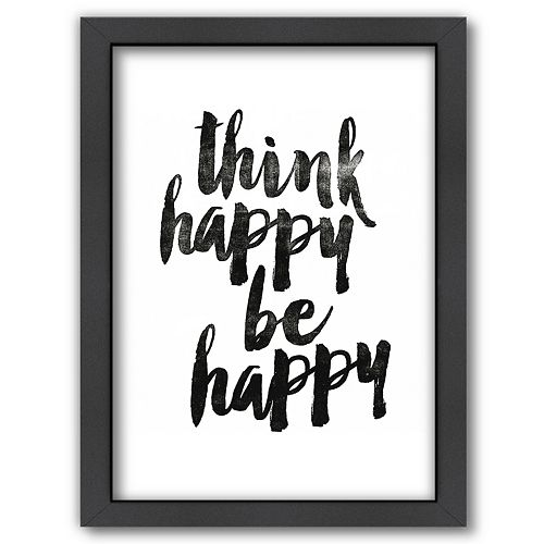 Americanflat ”Think Happy Be Happy” Framed Wall Art