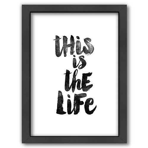 Americanflat ''This is the Life'' Framed Wall Art