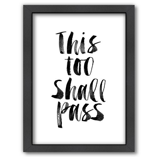 Americanflat ''This Too Shall Pass'' Framed Wall Art