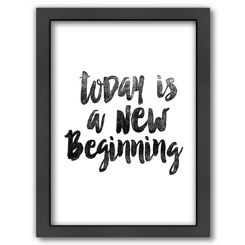 Americanflat ”Today is a New Beginning” Framed Wall Art