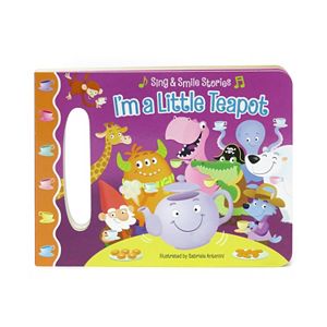 I'm a Little Teapot Sing & Smile Book by Cottage Door Press