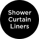 Shower Curtain Liners