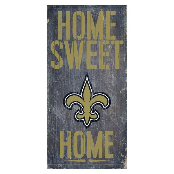 New Orleans Saints Home Sweet Home Sign