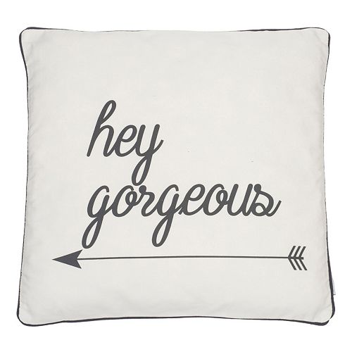 ”Hey Gorgeous” Throw Pillow