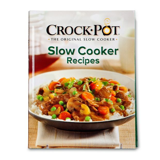 Crockpot Recipe Collection: More Than 350 Crockpot Slow Cooker Recipes from the Leader in Slow Cooking [Book]