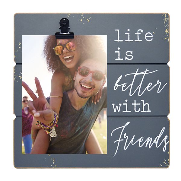 New View "Life Is Better With Friends" 4" x 6" Clip Frame