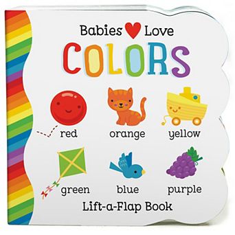 Cottage Door Press Lift-A-Flap Babies Love Colors Book