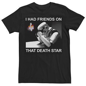 Men's Star Wars Stormtrooper I Had Friends On That Death Star Tee