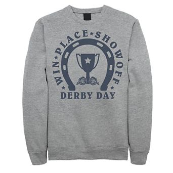 Men's Win Place Show off Derby Day Sweatshirt