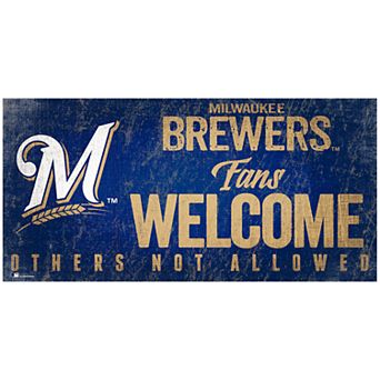 Milwaukee Brewers Fans Welcome Sign