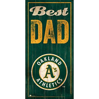 Oakland Athletics Best Dad Sign
