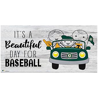 Oakland Athletics "It's a Beautiful Day for Baseball" Sign