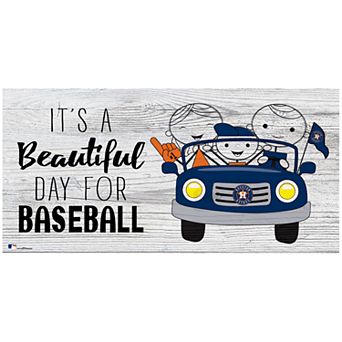 Houston Astros "It's a Beautiful Day for Baseball" Sign