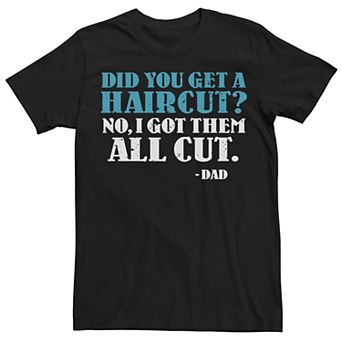 Men's Haircut Dad Joke Humor Graphic Tee