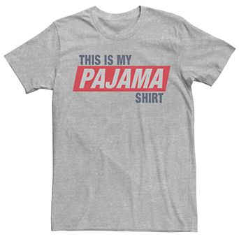 Men's My Pajama Shirt Tee