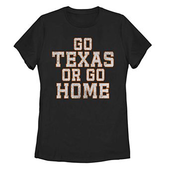 Juniors' "Go Texas Or Go Home" Graphic Tee