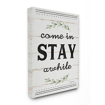 Stupell Home Decor Come Stay Awhile Wall Art