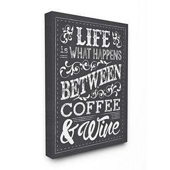 Stupell Home Decor Life, Between Coffee and Wine Wall Art