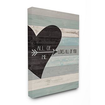 Stupell Home Decor All of Me Loves All Of You Wall Art