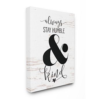 Stupell Home Decor Humble And Kind Canvas Wall Art