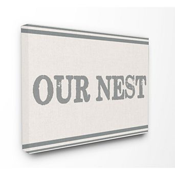 Stupell Home Decor Our Nest Flour Sack Typography Canvas Wall Art