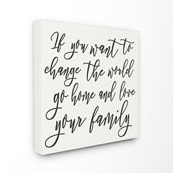 Stupell Home Decor Change The World Canvas Wall Art