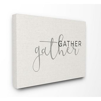 Stupell Home Decor Gather Typography Canvas Wall Art