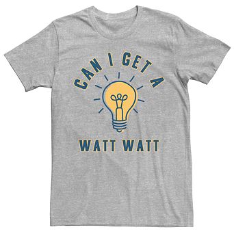Men's Can I Get A Watt Watt Light Bulb Tee