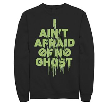 Men's Ghostbusters I Ain't Afraid Of No Ghosts Slime Drip Sweatshirt