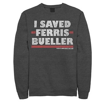 Men's I Saved Ferris Bueller Sweatshirt