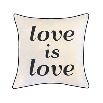 Edie@Home Celebrations Embroidered "Love Is Love" Throw Pillow