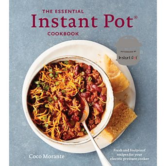 "The Essential Instant Pot" Cookbook