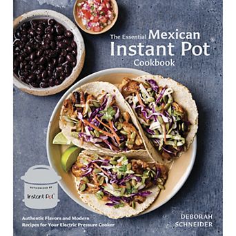 "Essential Mexican Instant Pot" Cookbook