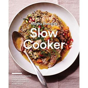 Martha Stewart's Slow Cooker Cookbook
