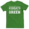 Men's On Sundays We Wear Green Graphic Tee