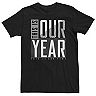 Men's This Is Our Year Tee
