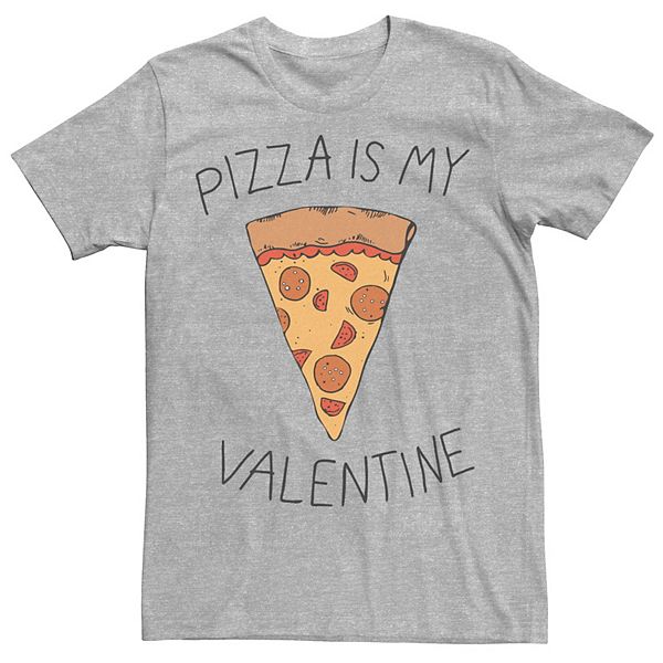 Men's Valentine's Day Pizza Is My Valentine Tee