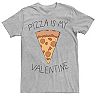 Men's Valentine's Day Pizza Is My Valentine Tee