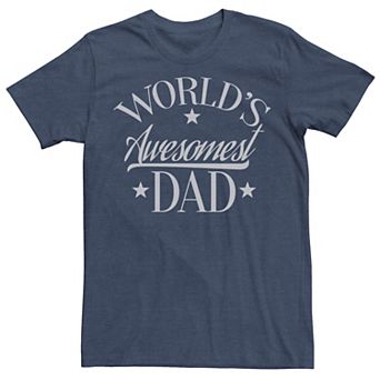 Men's Father's Day World's Awesomest Dad Tee