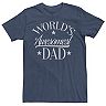 Men's Father's Day World's Awesomest Dad Tee