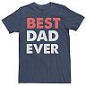 Men's Father's Day Best Dad Ever Status Tee
