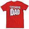 Men's My Super Hero Name Is Dad Tee