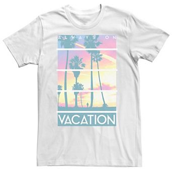 Men's Always On Vacation Tee