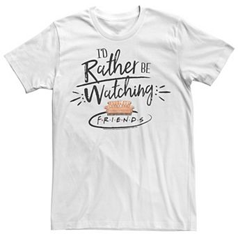 Men's Friends I'd Rather Be Watching Friends Tee