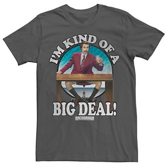 Men's Anchorman Ron Burgundy I'm Kind Of A Big Deal Circle Tee