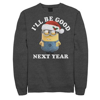 Men's Despicable Me Minions Be Good Next Year Santa Hat Sweatshirt