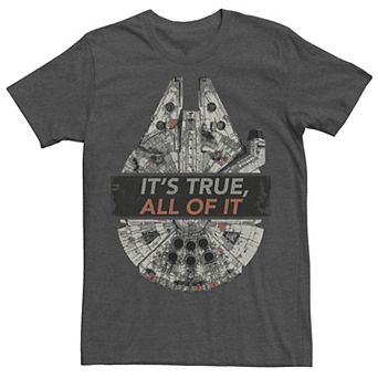 Men's Star Wars Rebel Millennium Falcon It's True All Of It Tee
